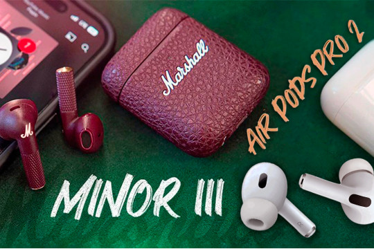 AirPods Pro 2 проти Marshall Minor III: що краще вибрати